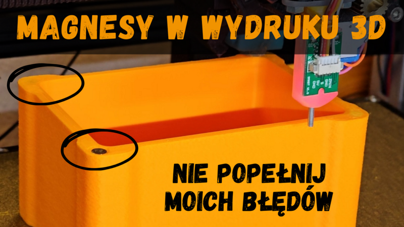 Jak wkładać magnesy i nakrętki do wydruków 3D – Poradnik krok po kroku